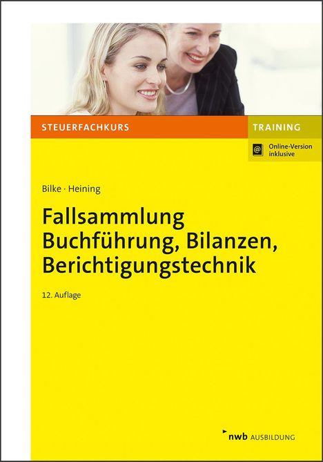Kurt Bilke: Fallsammlung Buchführung, Bilanzen, Berichtigungstechnik, 1 Buch und 1 Diverse