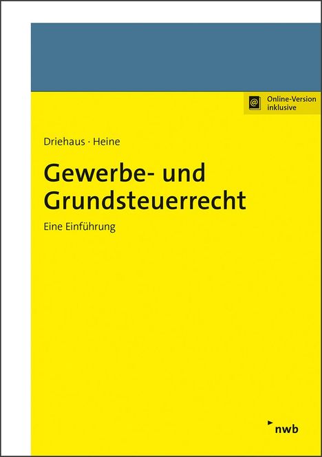 Hans-Joachim Driehaus: Gewerbe- und Grundsteuerrecht, 1 Buch und 1 Diverse