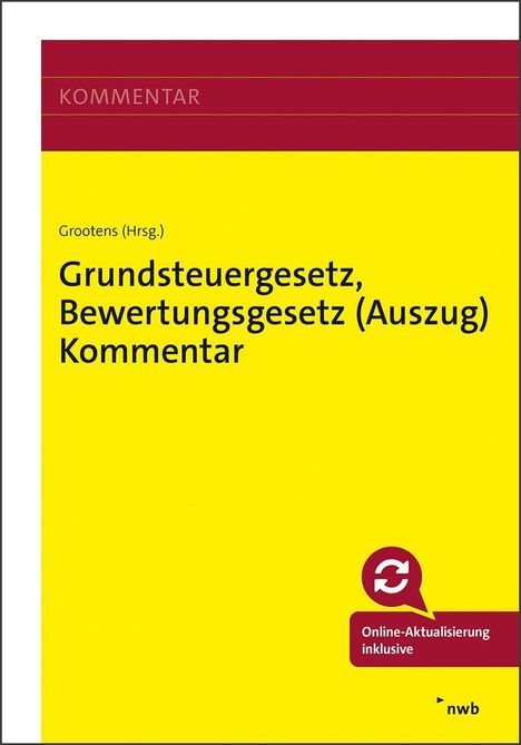 Erik Wredenhagen: Grundsteuergesetz, Bewertungsgesetz (Auszug) Kommentar, 1 Buch und 1 Diverse