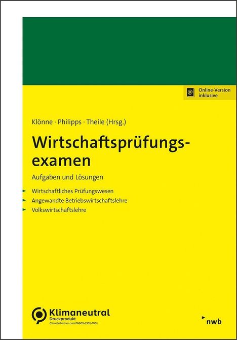 Holger Philipps: Wirtschaftsprüfungsexamen. Aufgaben und Lösungen, 1 Buch und 1 Diverse