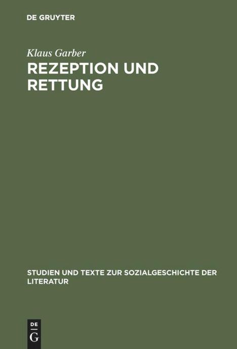 Klaus Garber: Rezeption und Rettung, Buch