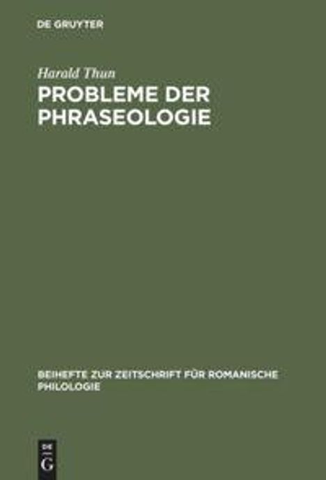 Harald Thun: Probleme der Phraseologie, Buch