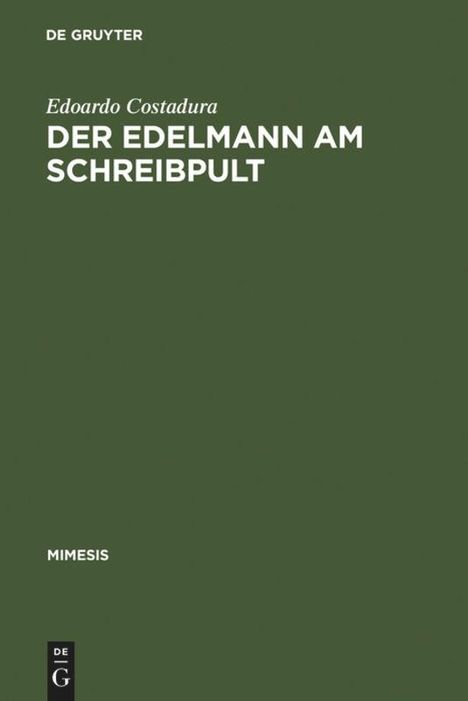 Edoardo Costadura: Der Edelmann am Schreibpult, Buch