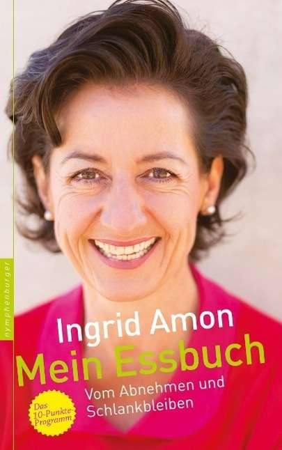 Ingrid Amon: Mein Essbuch, Buch