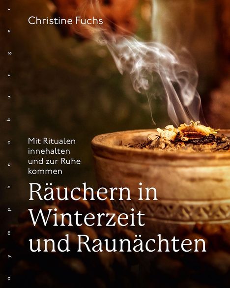 Christine Fuchs: Räuchern in Winterzeit und Raunächten, Buch