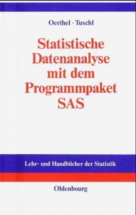 Stefan Tuschl: Statistische Datenanalyse mit dem Programmpaket SAS, Buch