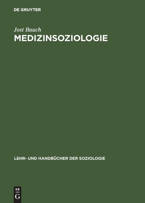 Jost Bauch: Medizinsoziologie, Buch