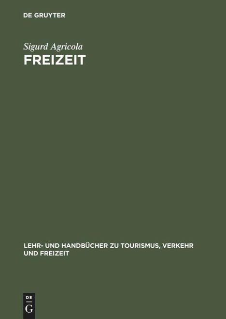 Sigurd Agricola: Freizeit, Buch