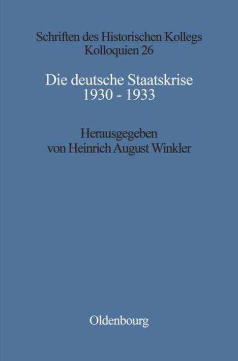 Die deutsche Staatskrise 1930 - 1933, Buch