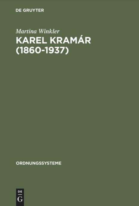 Martina Winkler: Karel Kramár (1860¿1937), Buch