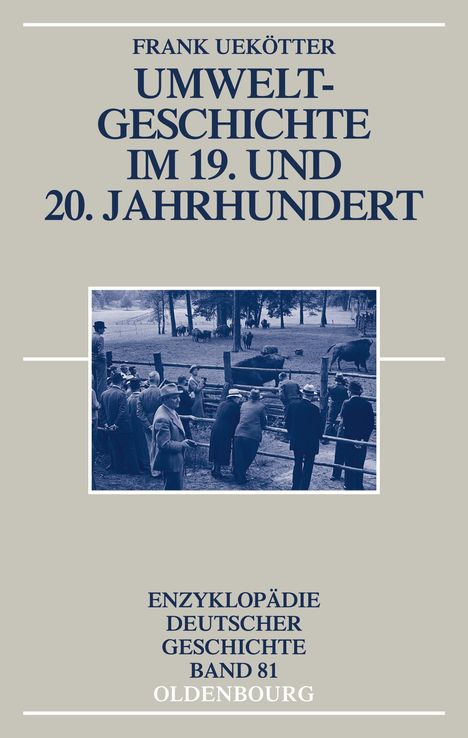 Frank Uekötter: Umweltgeschichte im 19. und 20. Jahrhundert, Buch