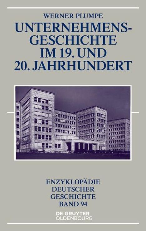 Werner Plumpe: Plumpe, W: Unternehmensgeschichte im 19. und 20. Jahrhundert, Buch