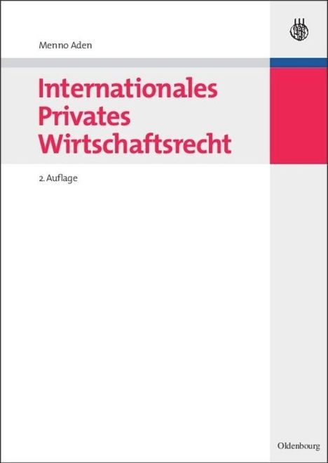 Menno Aden: Internationales Privates Wirtschaftsrecht, Buch