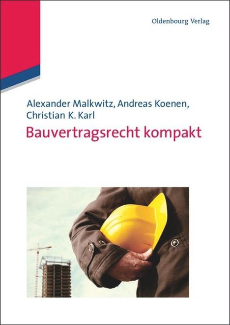 Alexander Malkwitz: Bauvertragsrecht kompakt, Buch