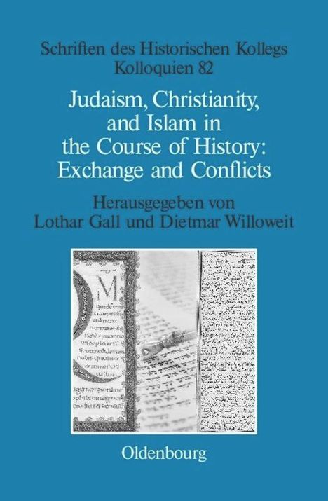 Judaism, Christianity, and Islam in the Course of History: Exchange and Conflicts, Buch