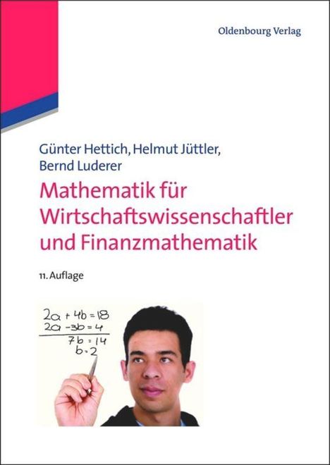 Günter Hettich: Mathematik für Wirtschaftswissenschaftler und Finanzmathematik, Buch