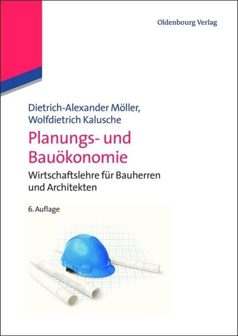 Wolfdietrich Kalusche: Planungs- und Bauökonomie, Buch
