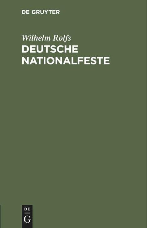 Wilhelm Rolfs: Deutsche Nationalfeste, Buch
