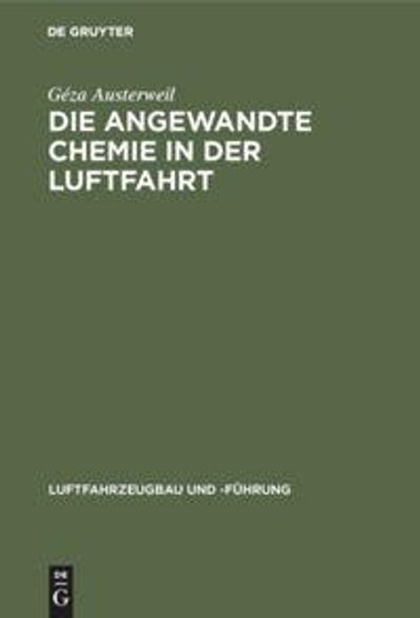 Géza Austerweil: Die angewandte Chemie in der Luftfahrt, Buch