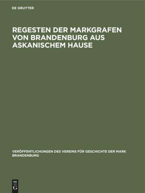 Regesten der Markgrafen von Brandenburg aus askanischem Hause, Buch