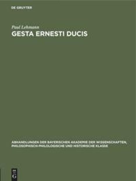 Paul Lehmann: Gesta Ernesti ducis, Buch