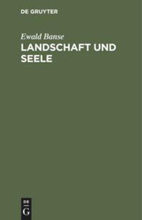 Ewald Banse: Landschaft und Seele, Buch