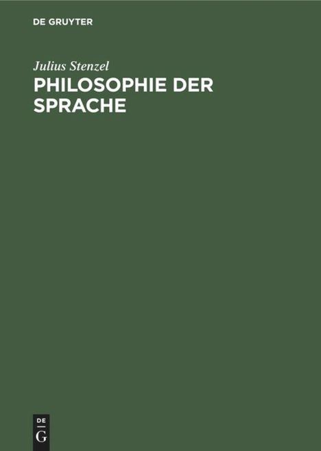 Julius Stenzel: Philosophie der Sprache, Buch