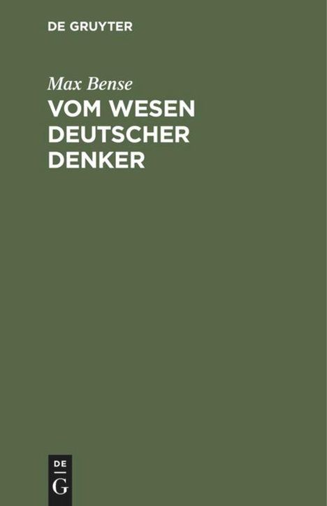 Max Bense: Vom Wesen deutscher Denker, Buch