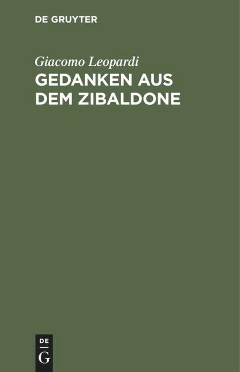 Giacomo Leopardi: Gedanken aus dem Zibaldone, Buch
