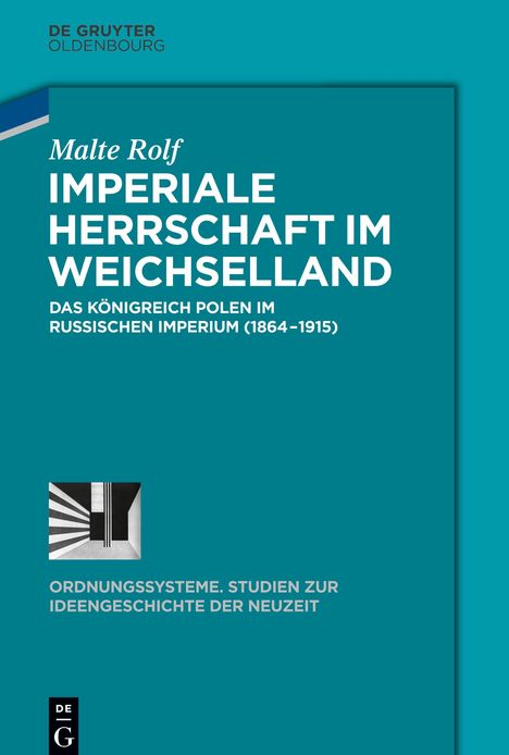 Malte Rolf: Imperiale Herrschaft im Weichselland, Buch