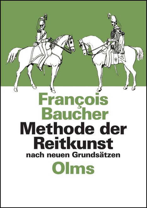 François Baucher: Baucher, F: Methode der Reitkunst nach neuen Grundsätzen, Buch