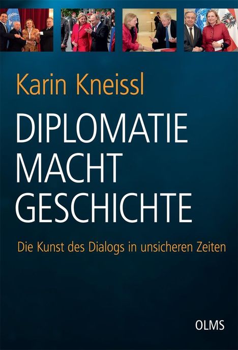 Karin Kneissl: Diplomatie Macht Geschichte, Buch