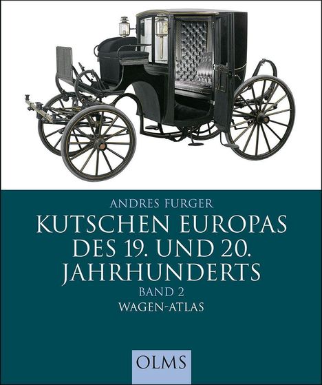 Andres Furger: Kutschen Europas des 19. und 20. Jahrhunderts, Buch