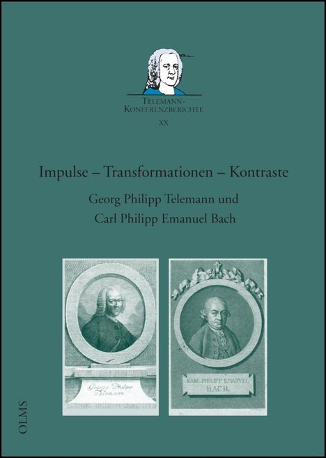 Impulse - Transformationen - Kontraste. Georg Philipp Telemann und Carl Philipp Emanuel Bach, Buch