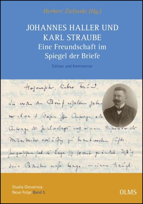 Johannes Haller und Karl Straube. Eine Freundschaft im Spieg, Buch