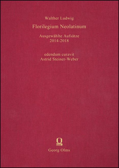 Walther Ludwig: Florilegium Neolatinum, Buch