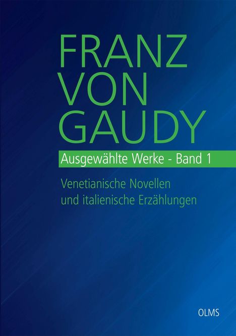 Franz von Gaudy: Gaudy, F: Ausgewählte Werke, Buch