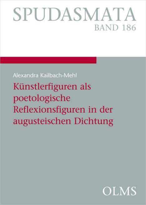 Alexandra Kailbach-Mehl: Kailbach-Mehl, A: Künstlerfiguren als poetologische Reflexio, Buch