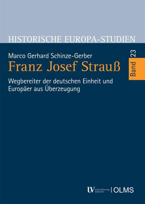 Marco Gerhard Schinze-Gerber: Schinze-Gerber, M: Franz Josef Strauß, Buch