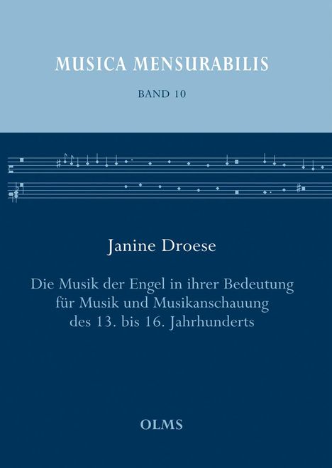 Janine Droese: Die Musik der Engel in ihrer Bedeutung für Musik und Musikanschauung des 13. bis 16. Jahrhunderts, Buch