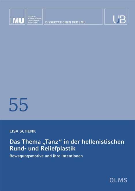 Lisa Schenk: Schenk, L: Thema "Tanz" in der hellenistischen Rund- und Rel, Buch