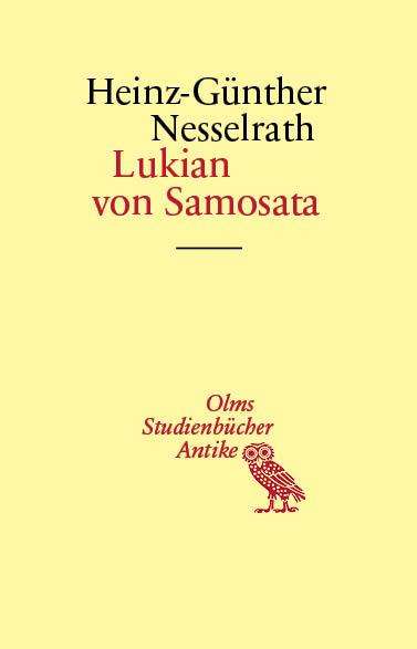 Heinz-Günther Nesselrath: Lukian von Samosata, Buch