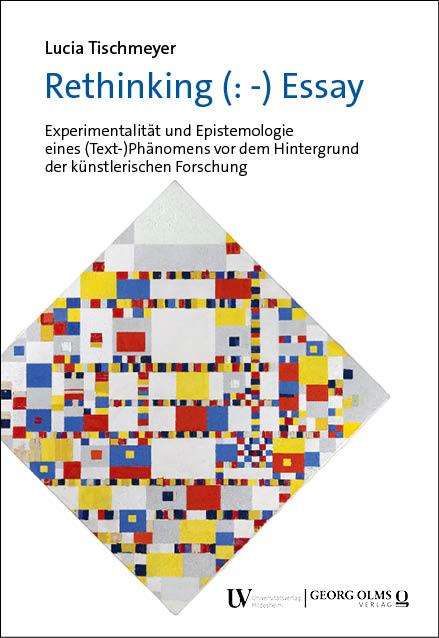 Lucia Tischmeyer: Rethinking (: -) Essay, Buch