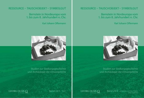 "Ressource – Tauschobjekt – Symbolgut; Bernstein in Nordeuropa vom 1. bis 8. Jahrhundert n. Chr. Karl Johann Offermann. Studien zur Siedlungsgeschichte und Archäologie der Ostseegebiete. Box mit Bernstein."