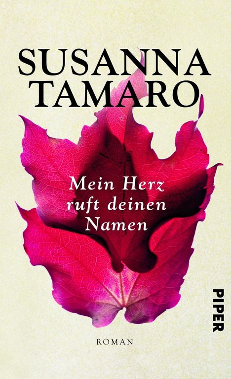 Susanna Tamaro: Mein Herz ruft deinen Namen, Buch