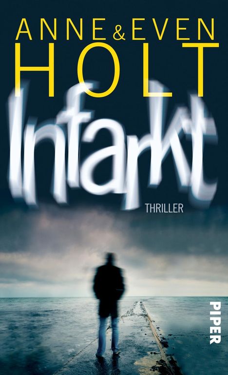 Anne Holt: Infarkt, Buch
