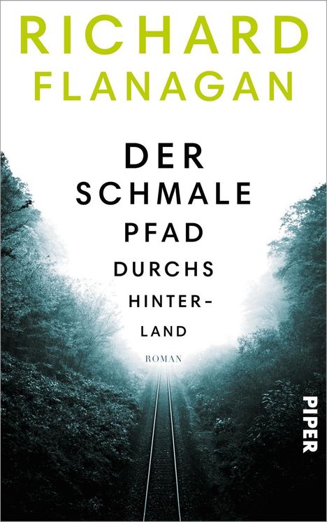 Richard Flanagan: Der schmale Pfad durchs Hinterland, Buch