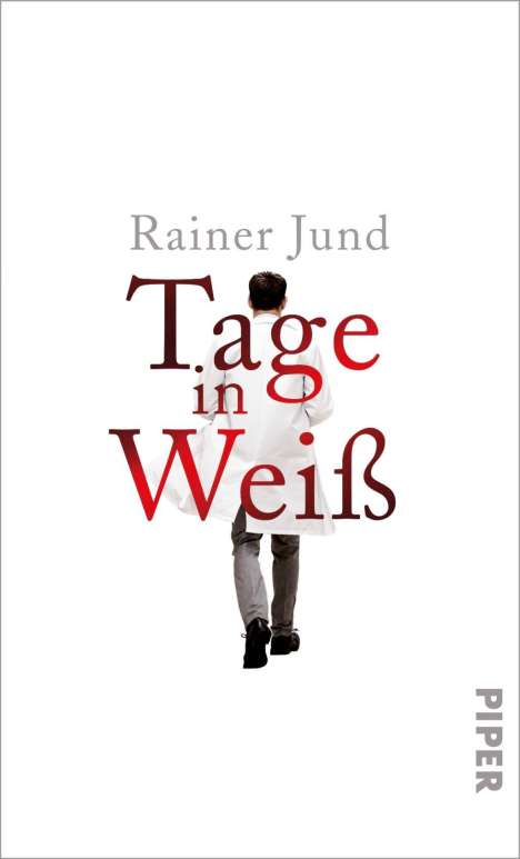 Rainer Jund: Tage in Weiß, Buch