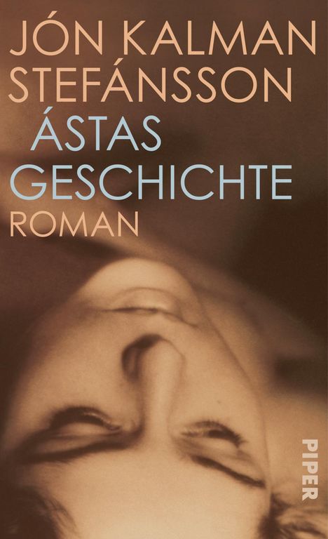 Jón Kalman Stefánsson: Ástas Geschichte, Buch