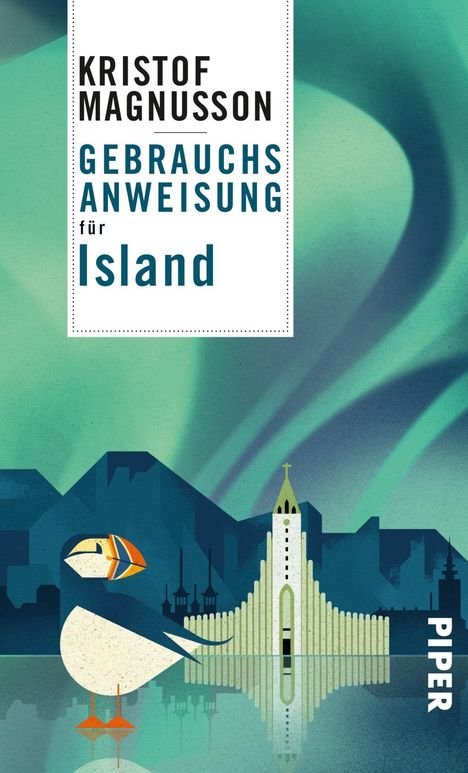 Kristof Magnusson: Gebrauchsanweisung für Island, Buch